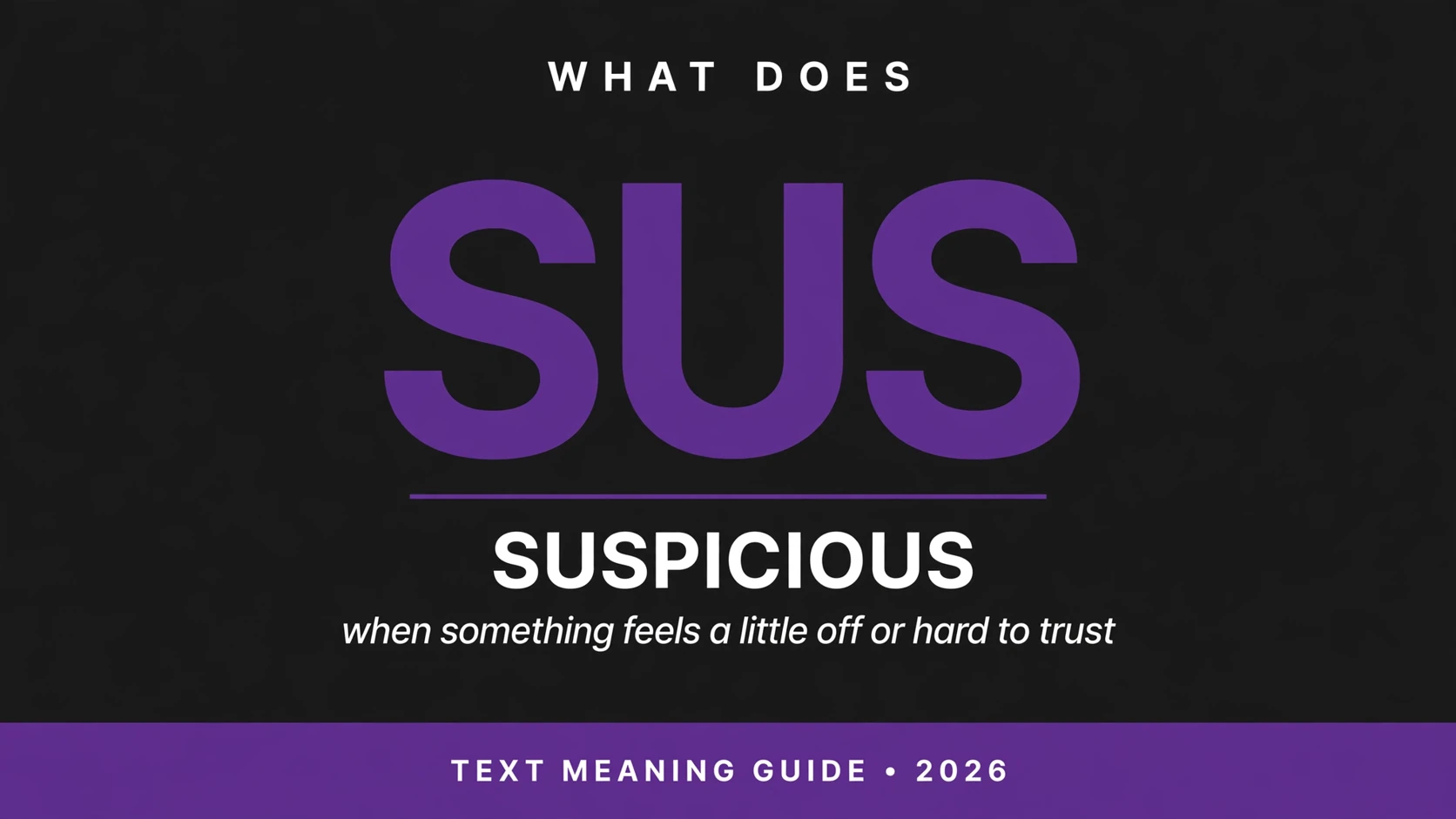 What Does Sus Mean In Text What Does Sus Mean In Text