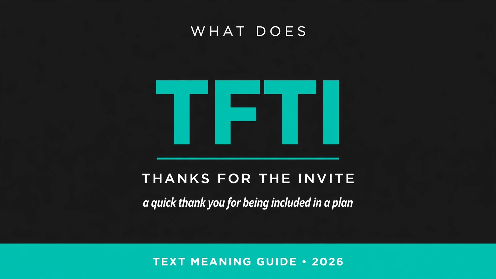 What Does Tfti Mean In Text