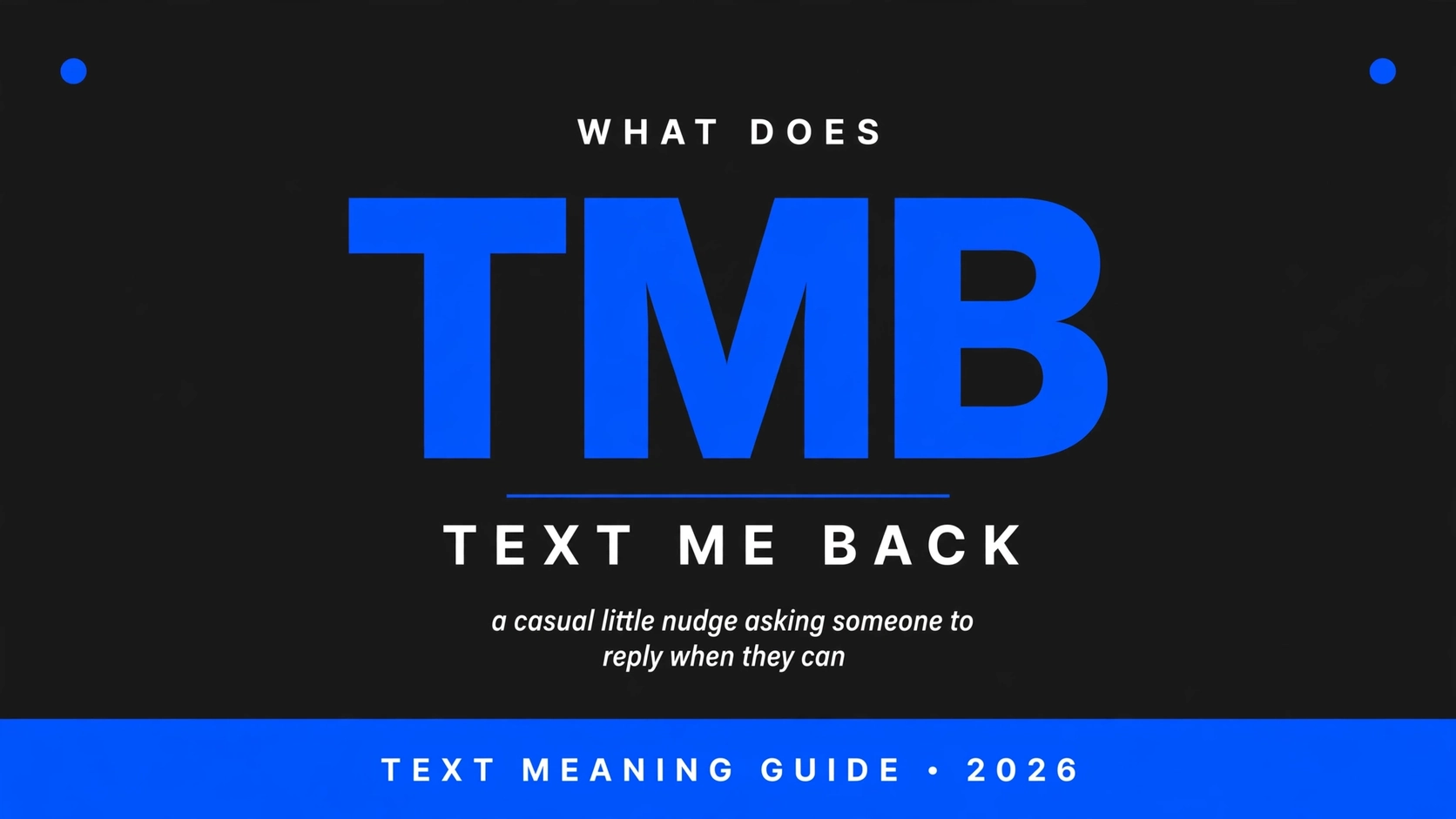 What Does Tmb Mean In Text