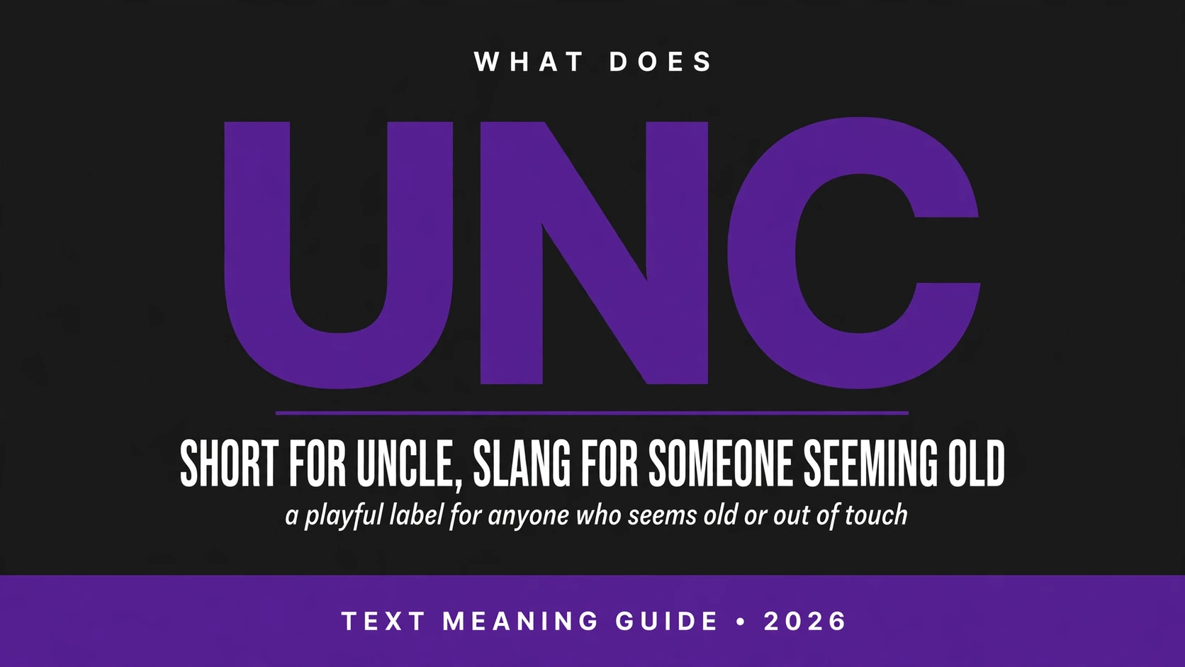 What Does Unc Mean In Text What Does Unc Mean In Text