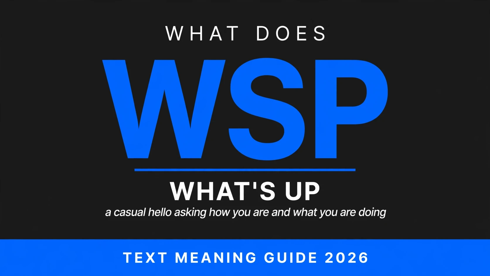 What Does Wsp Mean In Text
