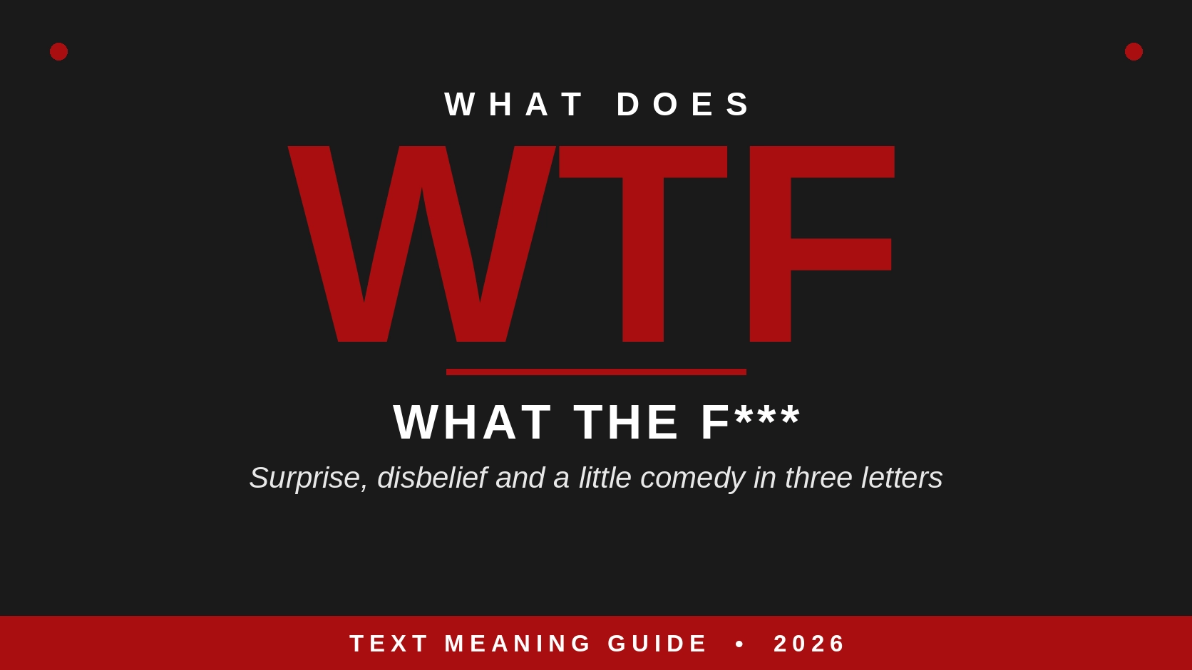 What Does Wtf Mean In Text